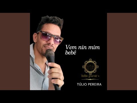 Vem Nin Mim Bebê