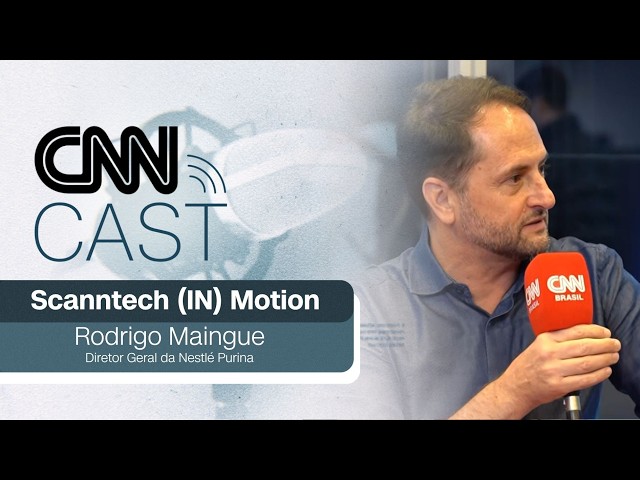 CNN Cast: entrevista com Rodrigo Maingue, Diretor Geral da Nestlé Purina