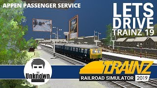 Appen passenger Service : Lets Drive Trainz Railroad Simulator 2019