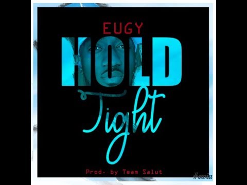 Eugy - Hold Tight