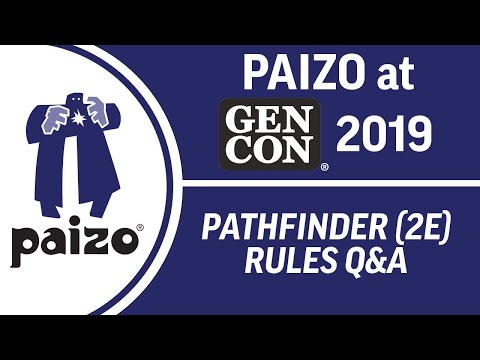Pathfinder Second Edition Rules Q&A - Paizo At Gen Con 2019