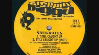 Saukrates • Still Caught Up