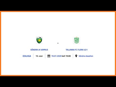 VÄNDRA JK VAPRUS - TALLINNA FC FLORA U21 ESILIIGA 13. voor