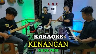 Download lagu KENANGAN KARAOKE ELVY SUKAESIH NADA PRIA mp3 Download lagu KENANGAN KARAOKE ELVY SUKAESIH NADA PRIA mp3