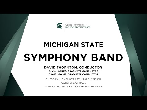 MSU Symphony Band | November 25, 2025