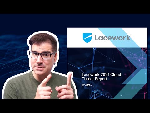 Lacework 2021 Cloud Threat Report, Volume 2 (Trailer)