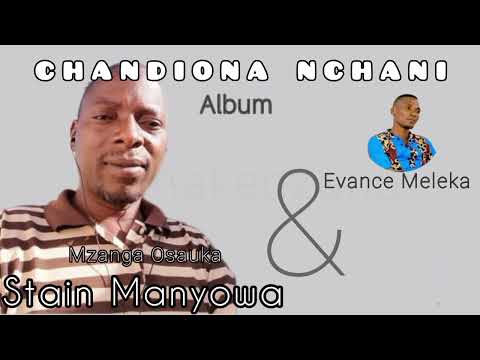 MZANGA OSAUKA (Manna) - Stain Manyowa ft Evance Meleka