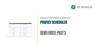 Proficy Scheduler Demo: Part 3
