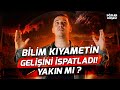 Bilim Kıyametin Gelişini İspatladı! - Yakın mı? l Sözler Köşkü