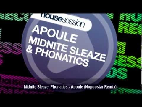 Midnite Sleaze, Phonatics - Apoule (Nopopstar Remix)