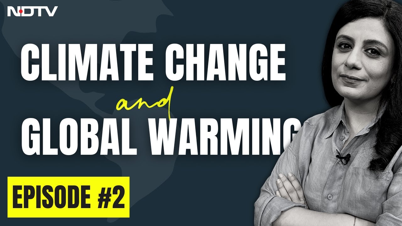 Climate Change and Global Warming, EXPLAINED | The Climate Explainers