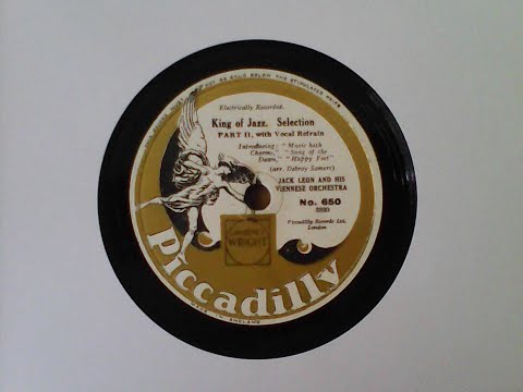 King of Jazz. Selection (Part II) - Jack Leon & His Viennese Orchestra