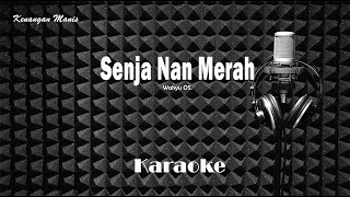 Download lagu Wahyu OS - Senja Nan Merah - Karaoke tanpa vocal mp3