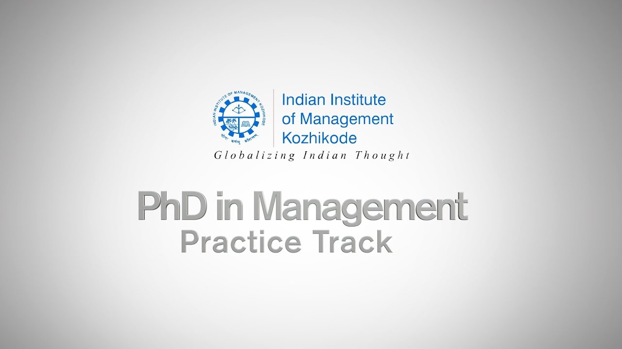 PhD in Management (Practice Track) | IIM Kozhikode