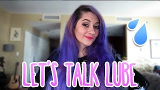 Let&#39;s Talk Lube