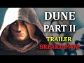 EPIC! The Dune Part 2 FULL Trailer is INCREDIBLE! (Breakdown/Analysis)