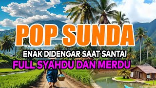 Download lagu POP SUNDA BANYAK DICARI BISA MENAIKAN MOOD KERJA SAAT DIDENGAR mp3 Download lagu POP SUNDA BANYAK DICARI BISA MENAIKAN MOOD KERJA SAAT DIDENGAR mp3