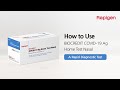 How To Use the BIOCREDIT COVID-19 Ag Home Test Nasal 20T / Rapigen