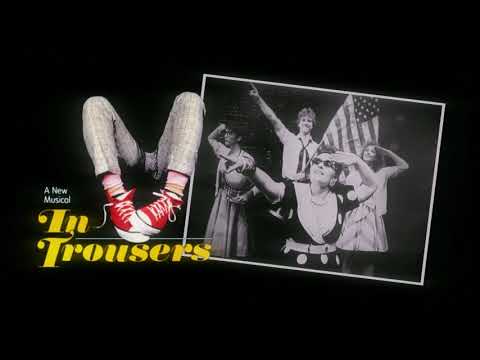 In Trousers (1985) - Off Broadway Full Audio