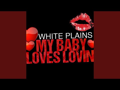 My Baby Loves Lovin'