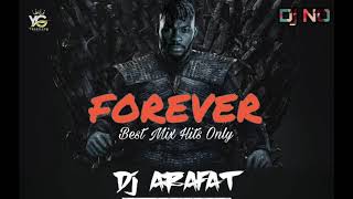 DJ ARAFAT FOREVER  BEST MIX HITS ONLY  HOMMAGE A A
