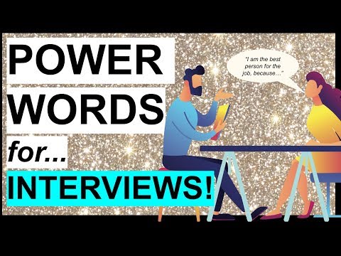 求職面試的 "強勢話語"!(如何通過任何面試!) ("POWER WORDS" For JOB INTERVIEWS! (HOW TO PASS ANY INTERVIEW!))