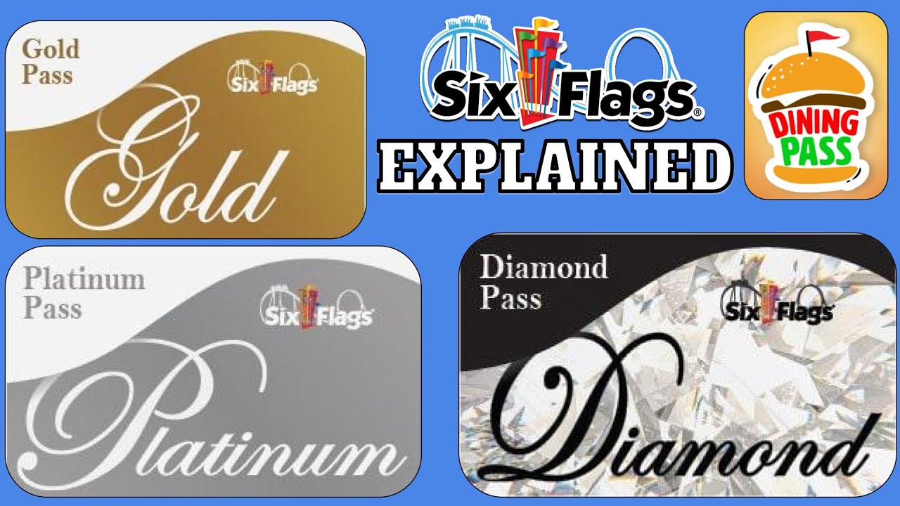 What does a Six Flags Gold Pass include? Tipseri