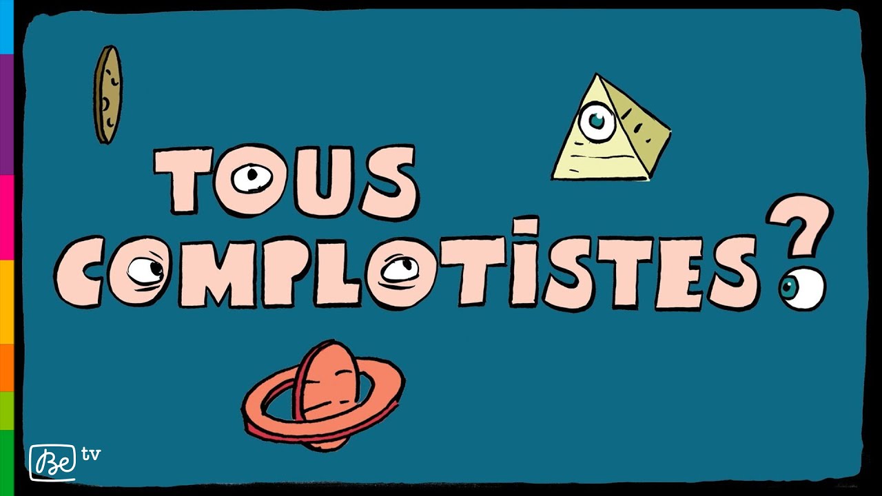 Miniature de la vidéo 'Tous complotistes!' | maintenant sur Be tv du film Tous complotistes !?