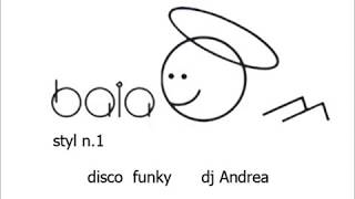 baia style  disco funky 70   n.1  Andreadj .wmv