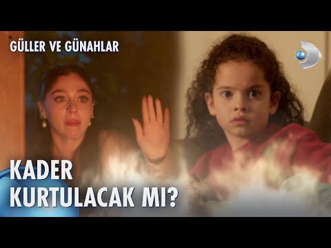 Kader, alevlerin arasında kaldı! | Güller ve Günahlar 6. Bölüm