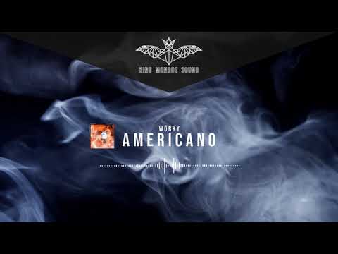 👹Wörky - Americano (Devla Album)
