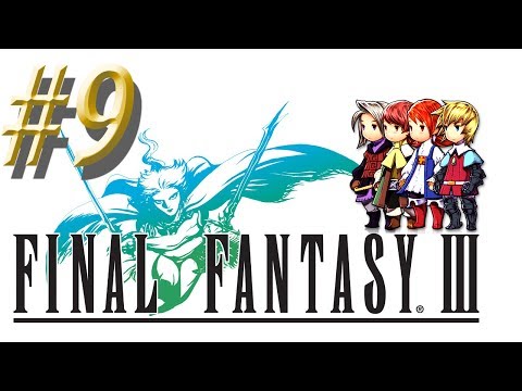 Final Fantasy III w/ NERDIAQ Ep.9 - Desch Joins The Party