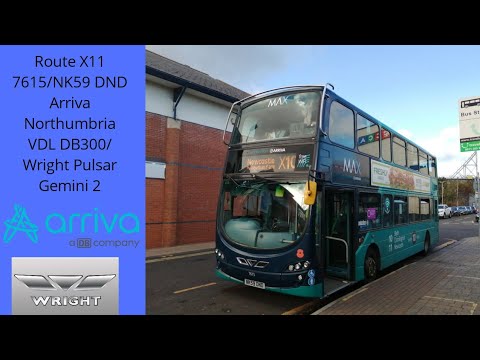 Route X11: 7615/NK59 DND-Arriva Northumbria-VDL DB300/Wright Pulsar Gemini 2