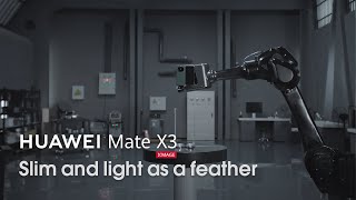  Mate X3 - Slim and light as a feather