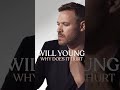 Will Young - Why Does It Hurt #Shorts