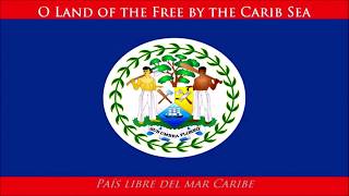 Tierra de la Libertad - National Anthem of Belize (English/Spanish lyrics)