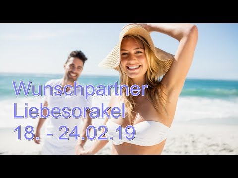Wunschpartner Liebesorakel: 18.02. - 24.02.2019