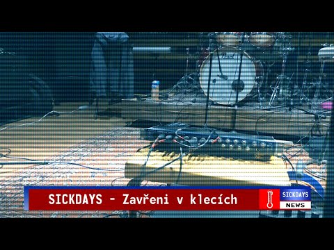 SickDays - SickDays - Zavřeni v klecích (koronasong)