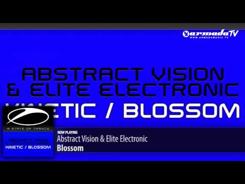Abstract Vision & Elite Electronic - Blossom (Original Mix)