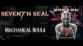 Seventh Seal Mechanical Souls Album preview