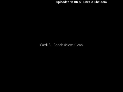 Cardi B - Bodak Yellow [Clean]