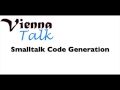 ViennaTalk: Code Generation