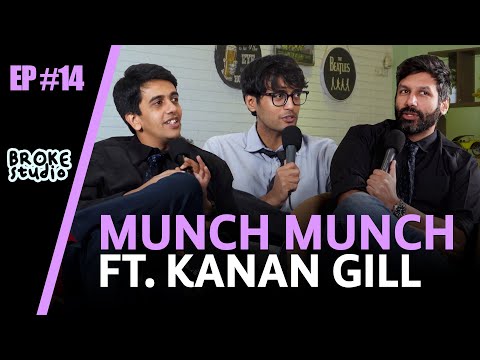 Ep14 - MUNCH MUNCH ft. @kanan_gill