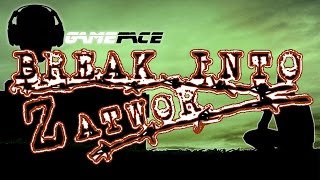 DIFFICULT DUE TO CONTROLS | Break into Zatwor