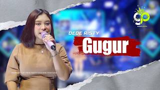 Download lagu GUGUR | VOC. DEDE RISTY | LIVE OBROG GANJENE PANTURA mp3 Download lagu GUGUR | VOC. DEDE RISTY | LIVE OBROG GANJENE PANTURA mp3