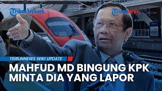 KPK Disindir Mahfud MD soal Dugaan Mark Up Whoosh: Aneh, Saya yang Disuruh Lapor