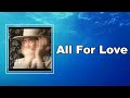 Serena Ryder - All For Love (Lyrics)