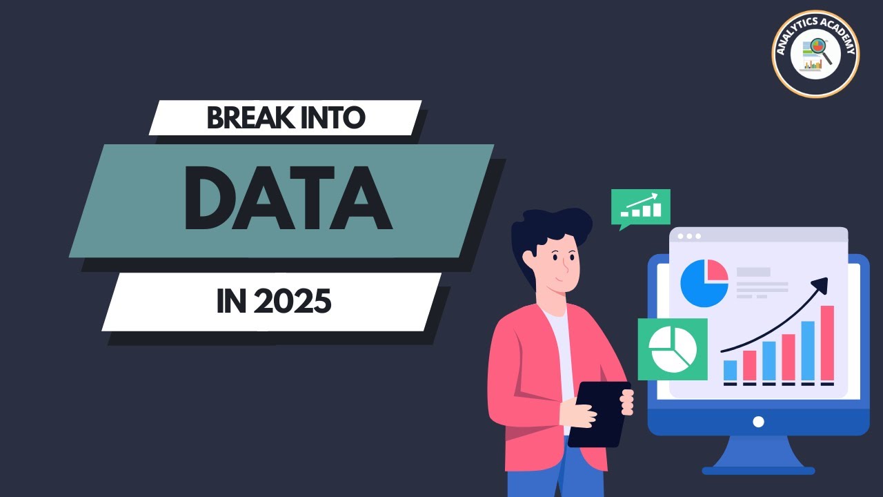 Become a Data Analyst in 2025