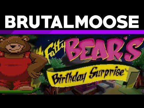 Fatty Bear's Birthday Surprise - brutalmoose