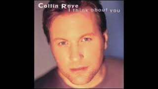 COLLIN RAYE - ONE BOY, ONE GIRL